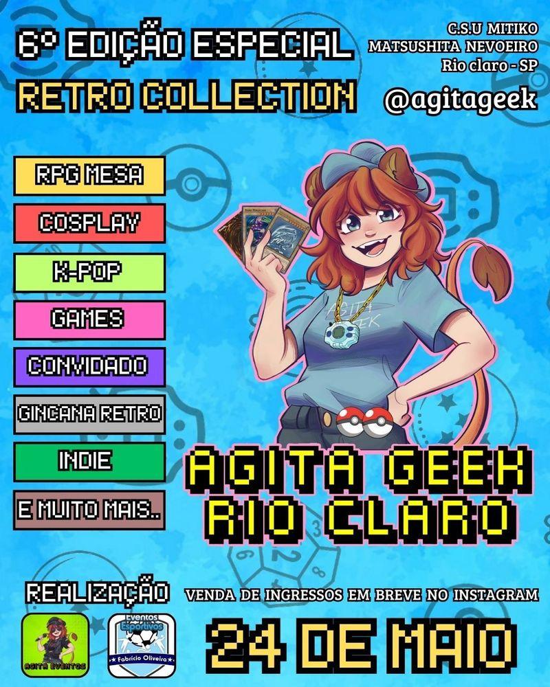 Agita Geek Rio Claro 6° Edição