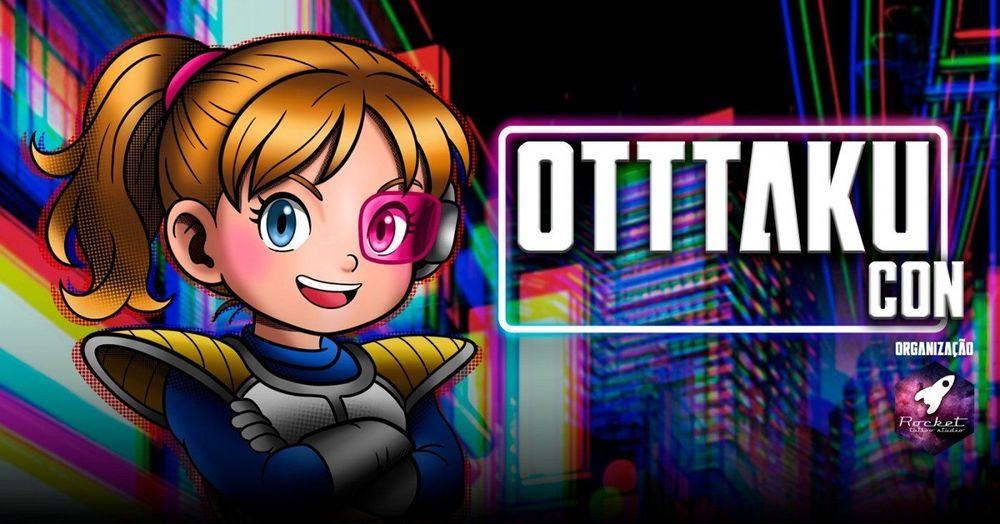 OTTTAKU CON Episódio II